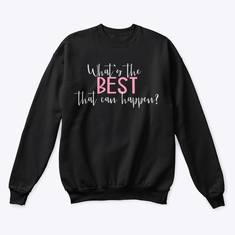 Whats The Best That Can Happen 