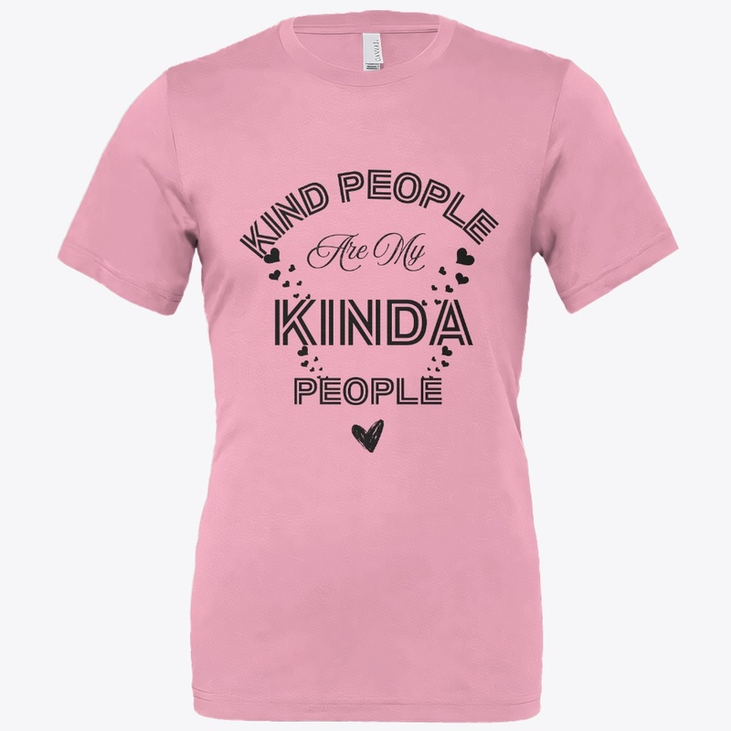 kind people are my kinda people