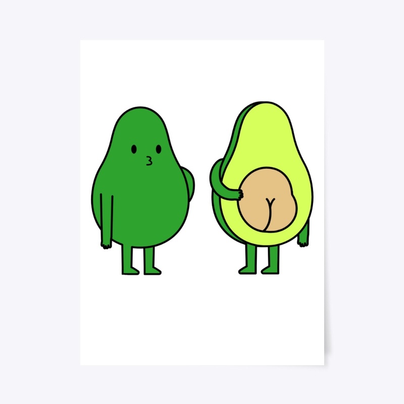 I Avo a Great Arse - Funny Avocado Vegan