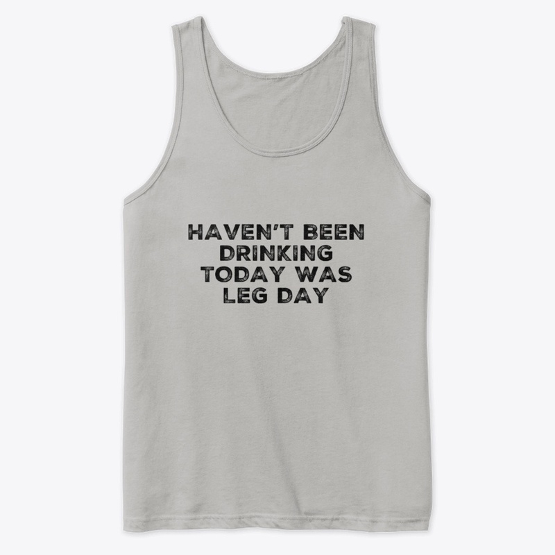 Haven't Been Drinking