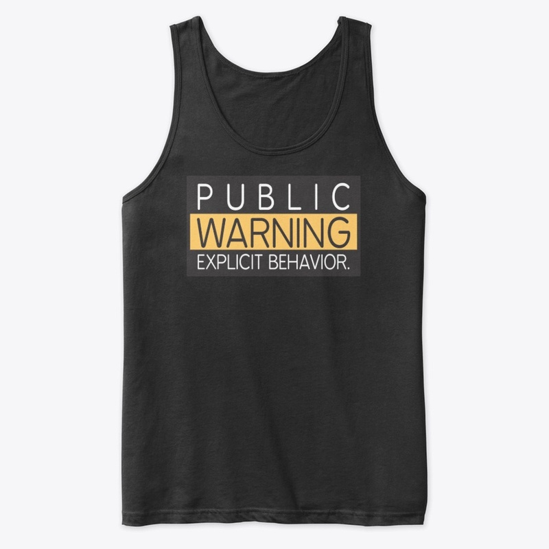 Public Warning explicit behavior