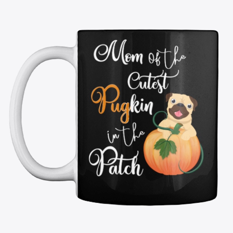 Pug Mom of the Cutest PuGkin inthe Patch