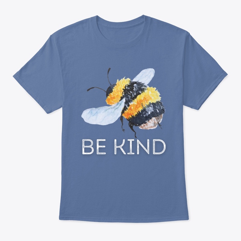 Be Kind (Bee)