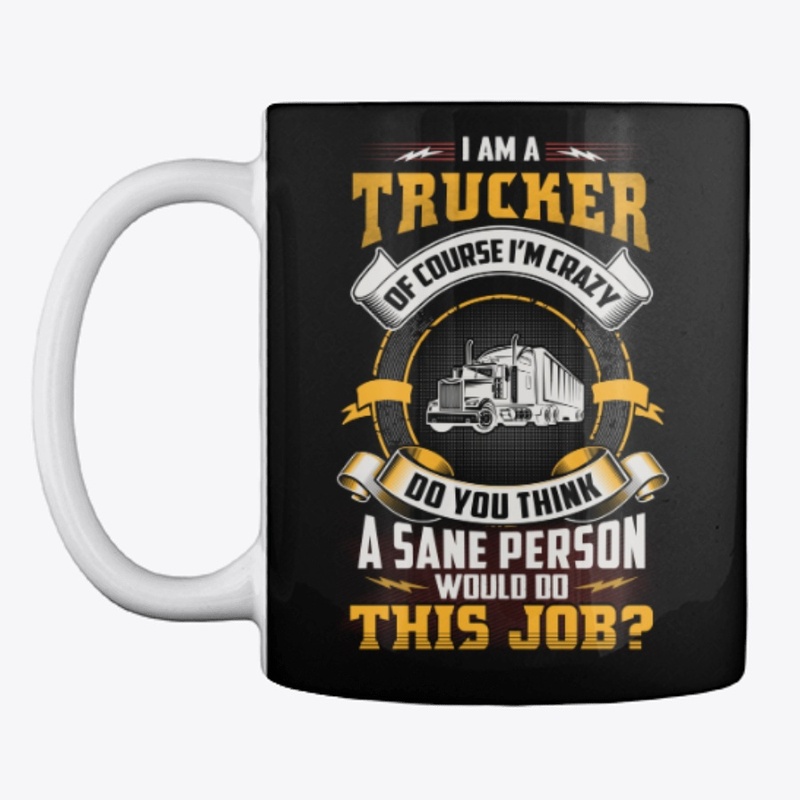Crazy Trucker Shirt