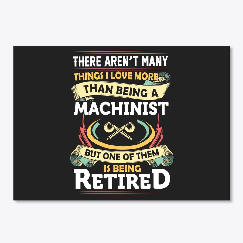 Carefree Retired Machinist