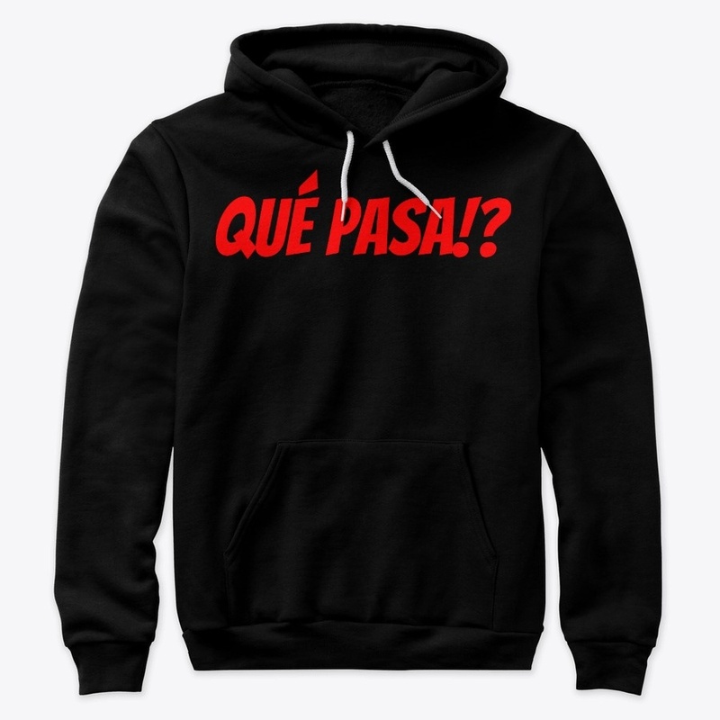 QUE PASA!?