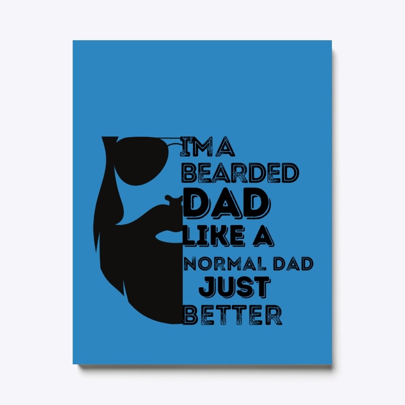 I'm a bearded dad, like a normal dad 