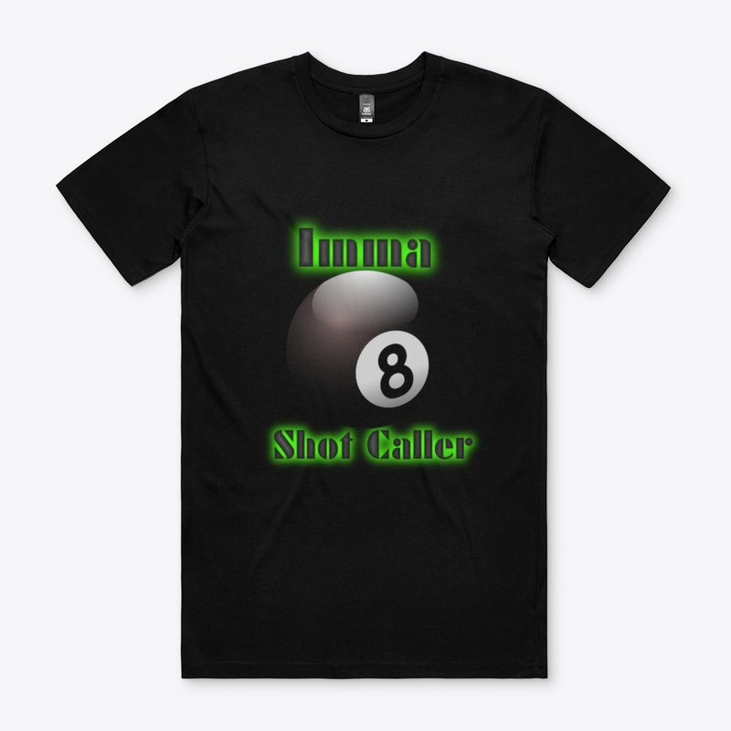  Imma Shot Caller Billiards Pool T-Shirt