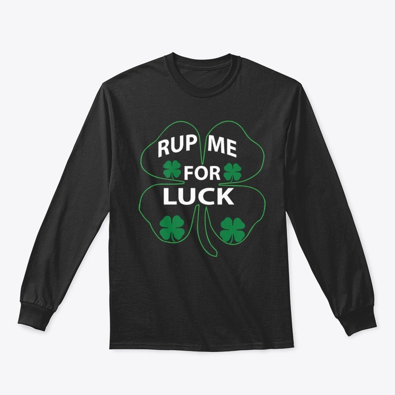 RUB ME FOR LUCK  T-SHIRTS