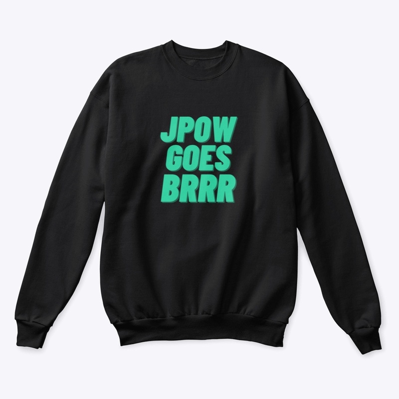 JPow Goes Brrr