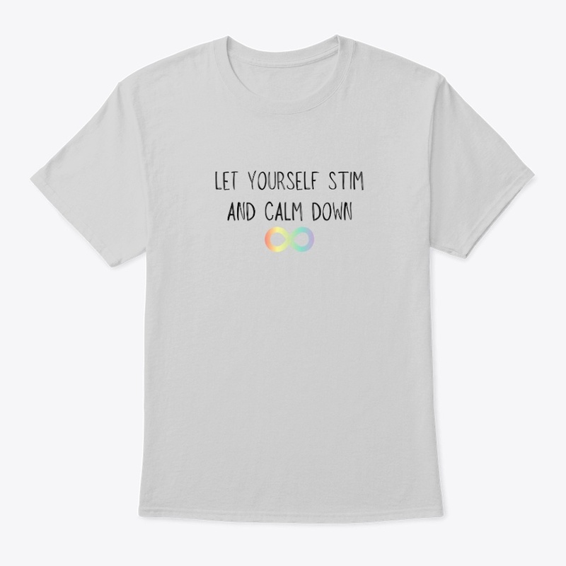 Let Yourself Stim And Calm Down