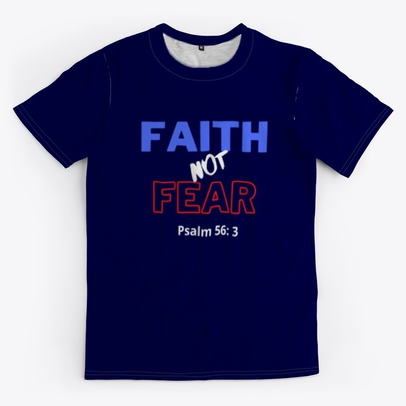 Faith not Fear Christian Apparel