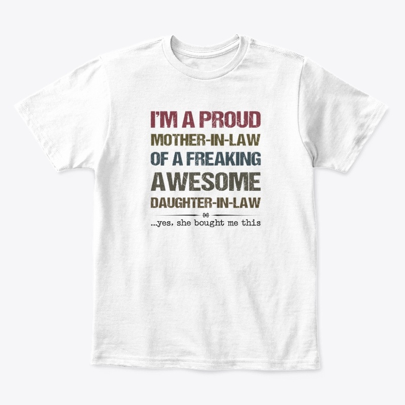 I'm A Proud Mother-In-Law Mother's Day