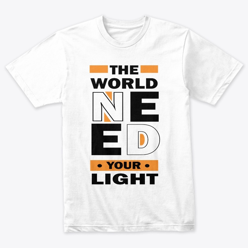 The World Need Premium T-shirt