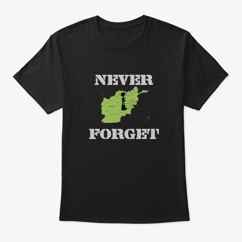 Never Forget Afghanistan