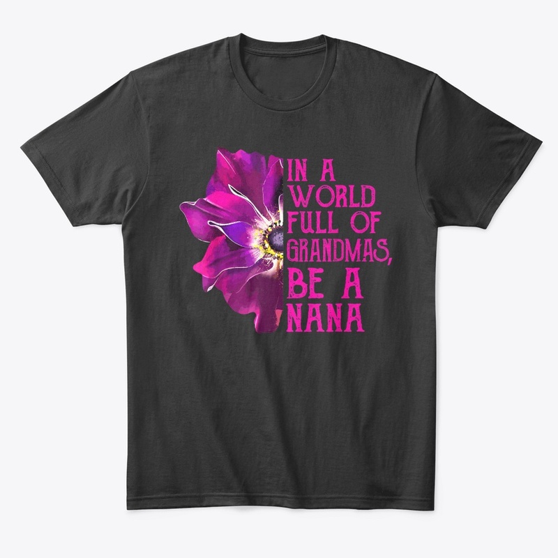 Grandmas Nana Anemone T-Shirt Gift