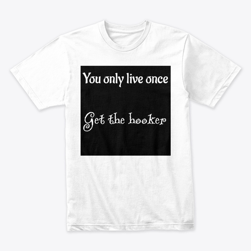 You only live once 1