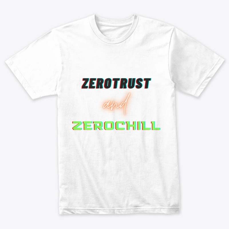 Zero Trust and Zero Chill (dark)