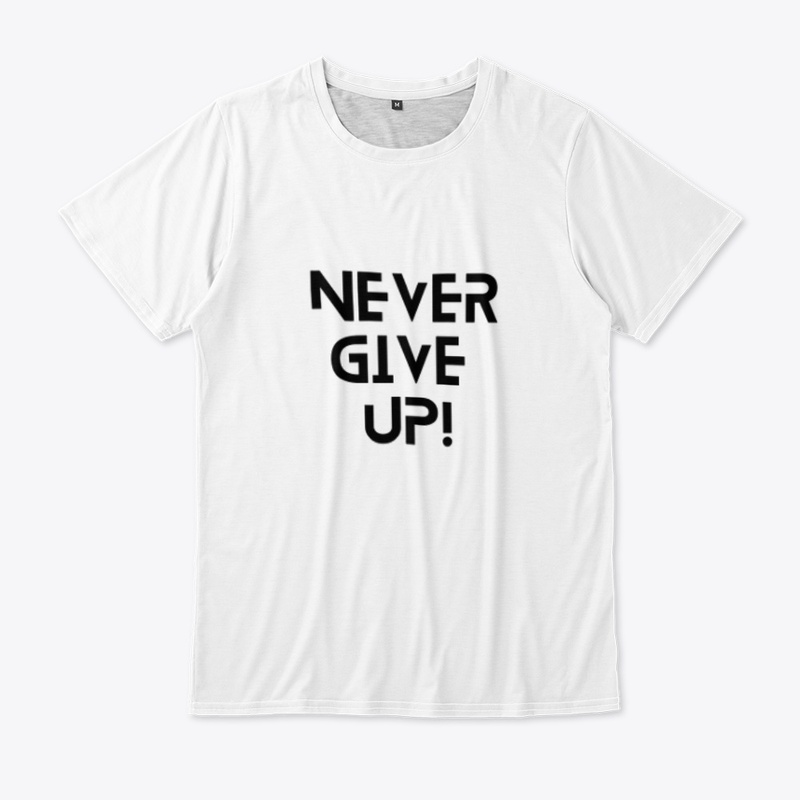 "Never Give Up" : A Symbol of Strength