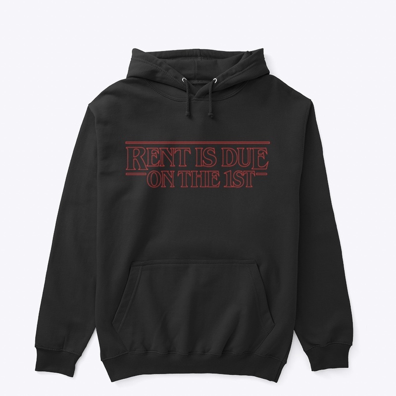 RENT IS  DUE T SHIRT