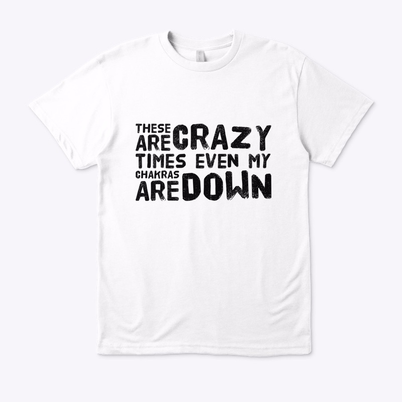 yoga-crazy times my  chakras are down