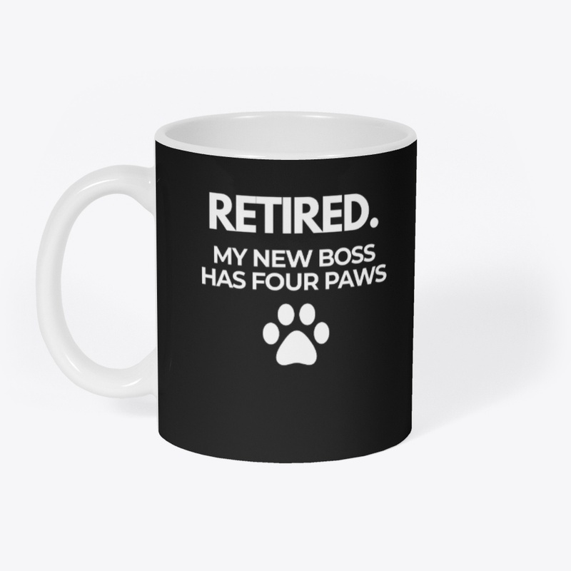 Retired. My New Boss Has Four Paws 🐾