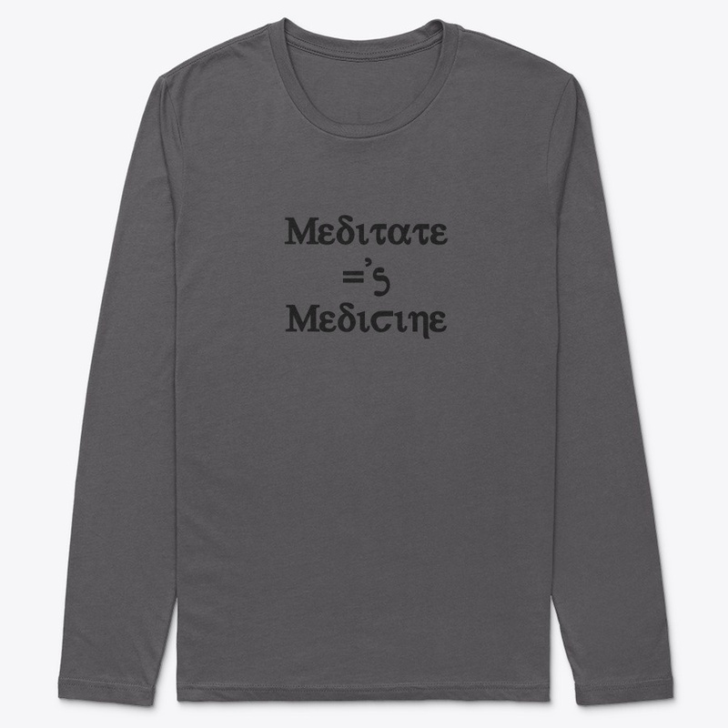 Meditate ='s Medicine