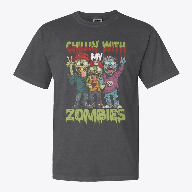 Chillin' With My Zombies Funny Tee
