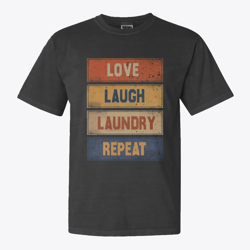 Love Laugh Laundry Repeat