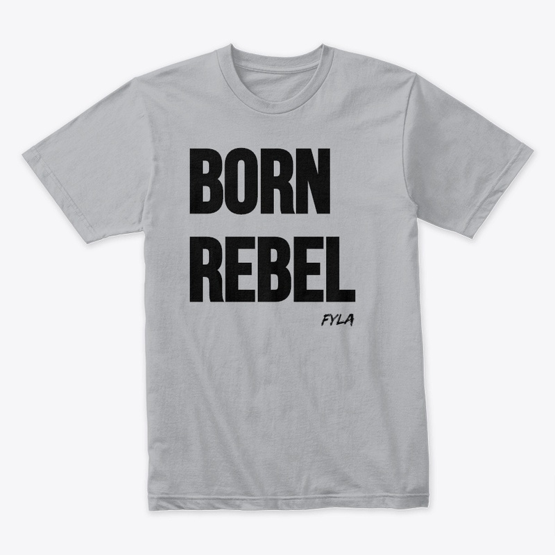 "Born Rebel"