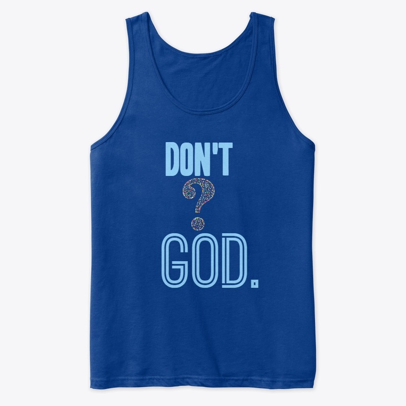 Don't Question God