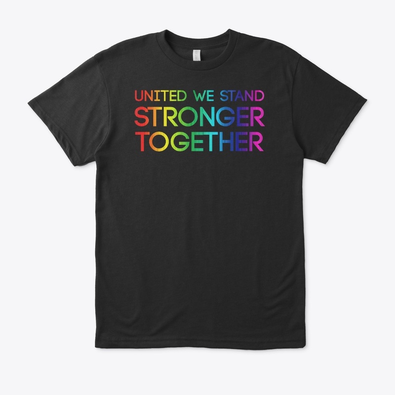 United We Stand Stronger Together!