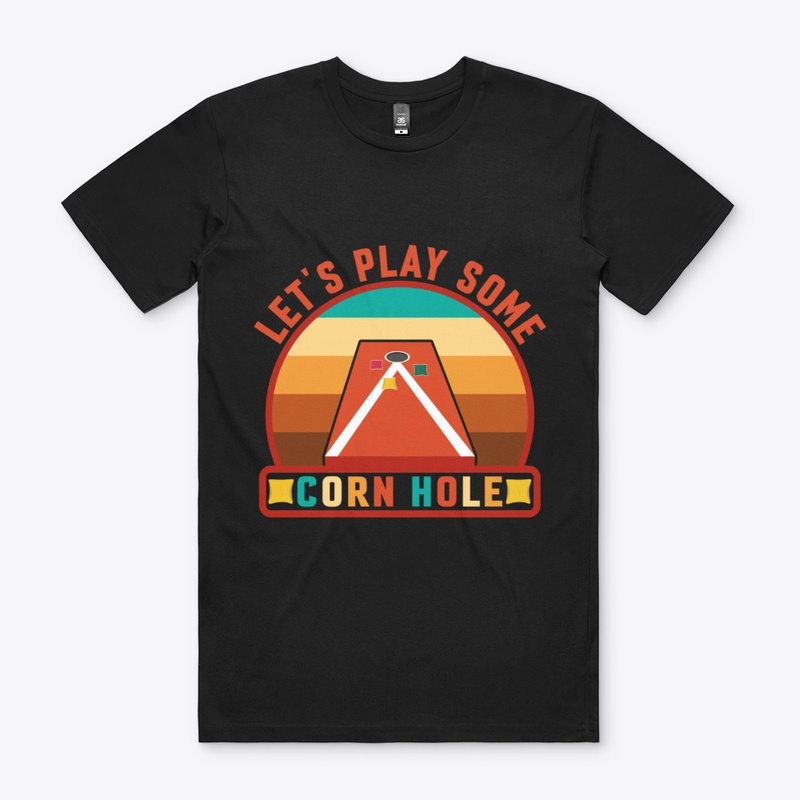 Lets play some Cornhole Tee