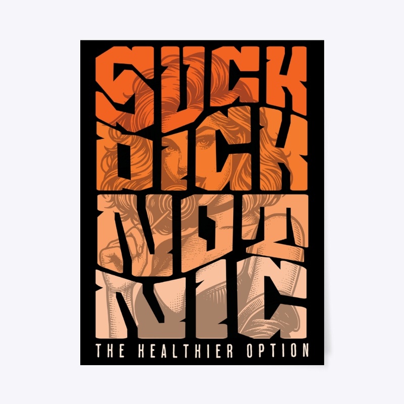 Suck Dick, Not Nic