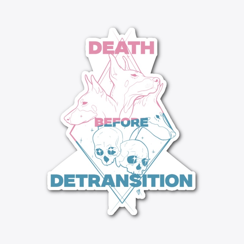 Death Before Detransition