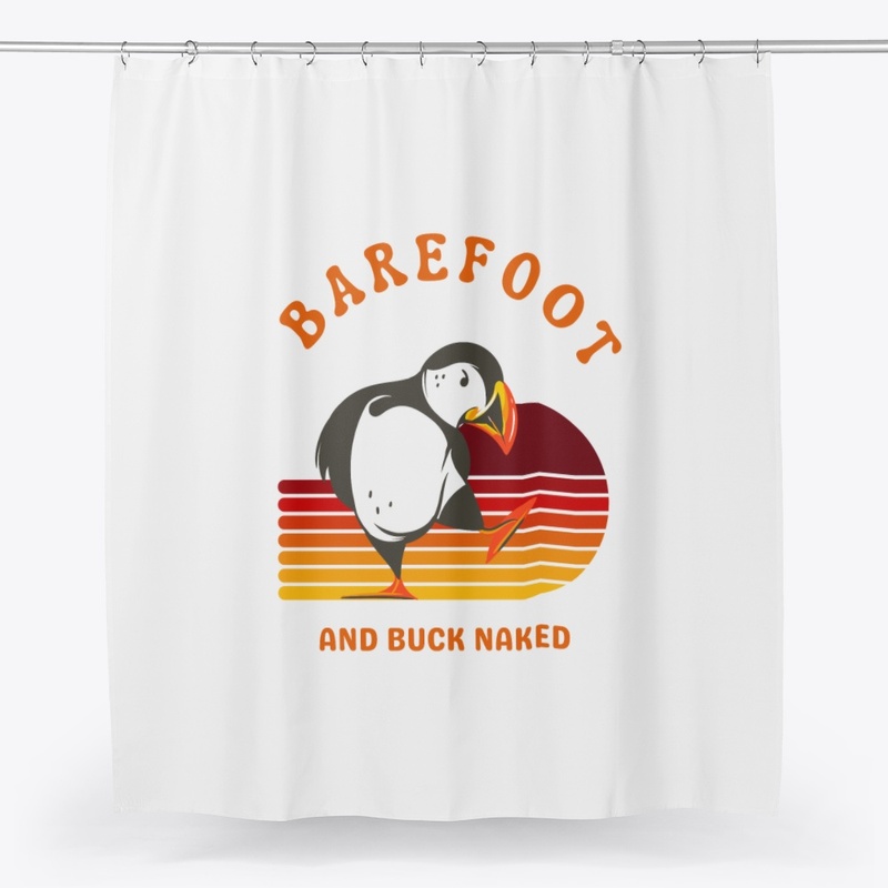 Barefoot and Buck Naked