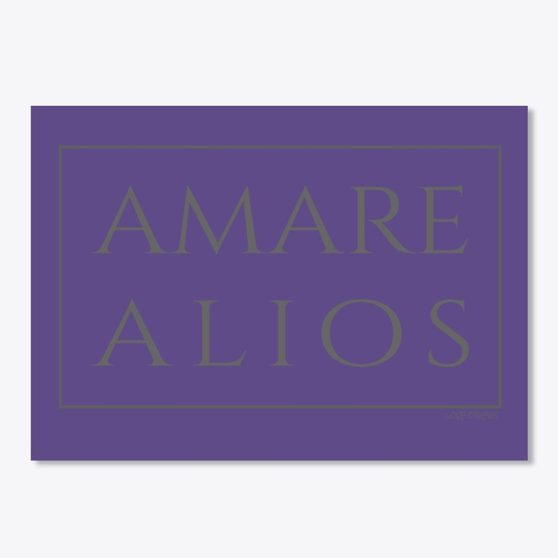 Amare Alios -Love Others Framed