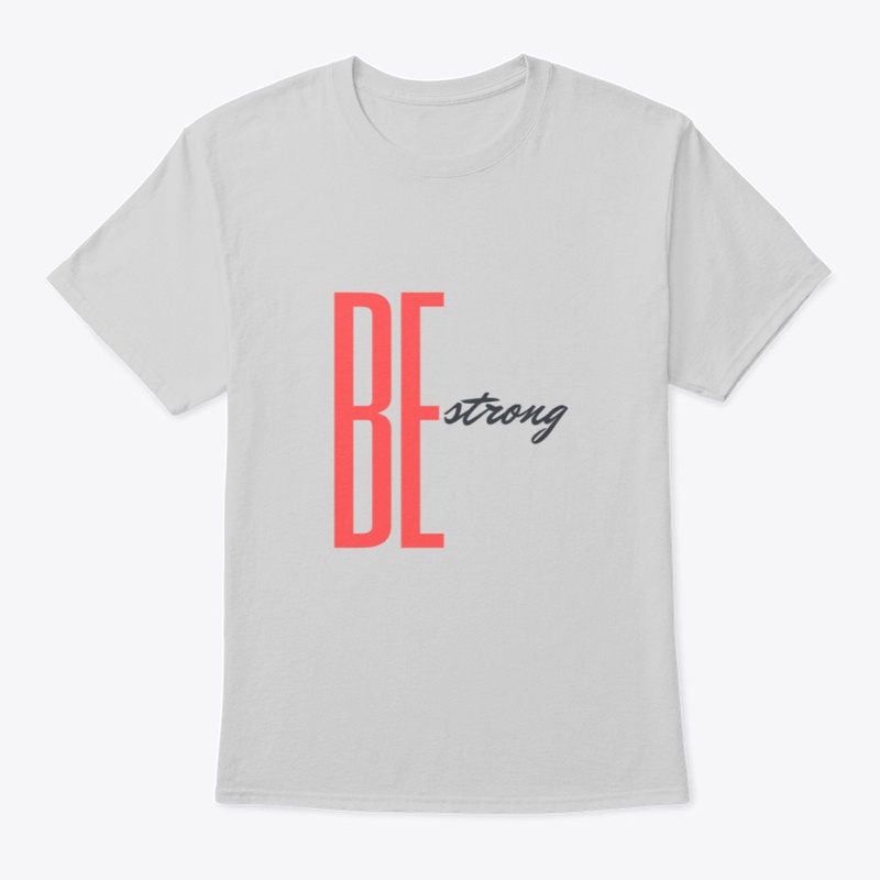 Be strong