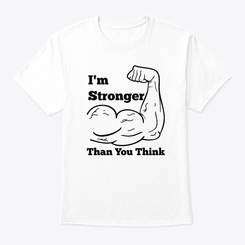 i am stronger tee and other shirts