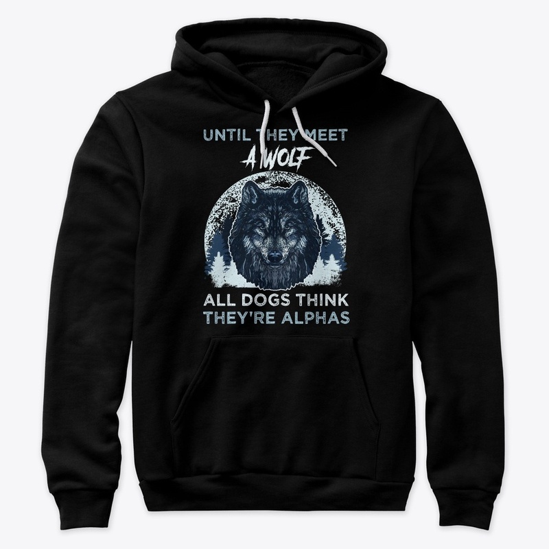 Until Wolf - Dogs Think They're Alphas