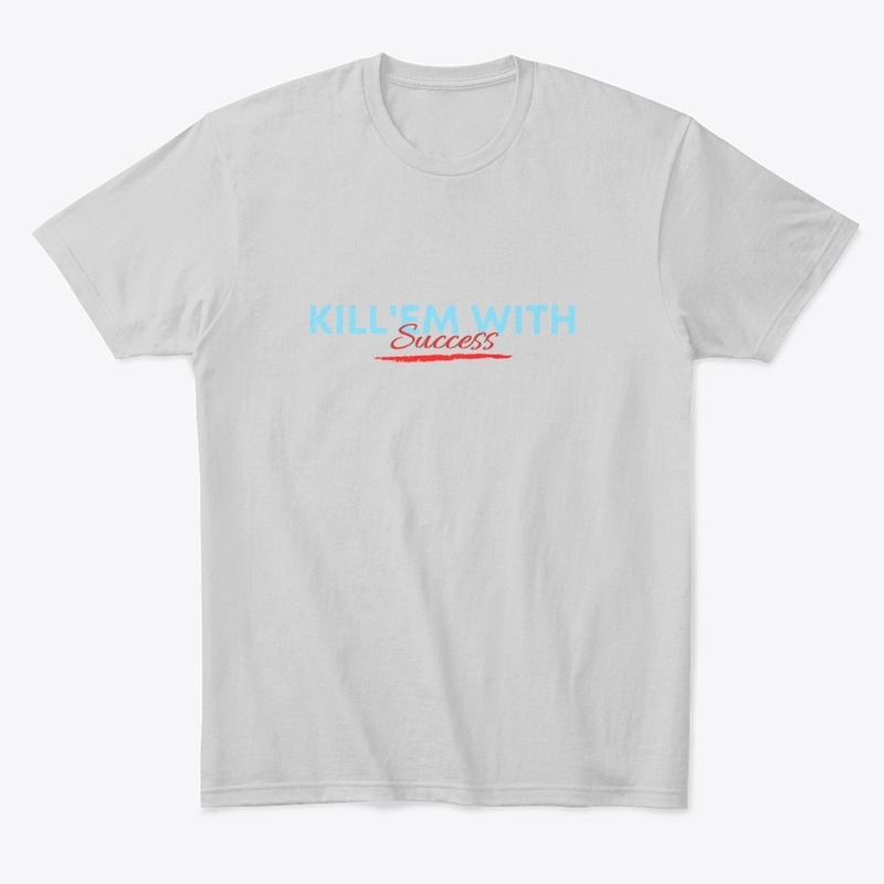 Kill'em With Success