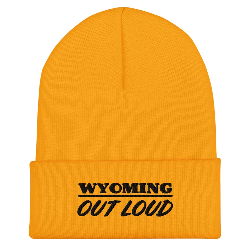 Wyoming Out Loud BEANIE