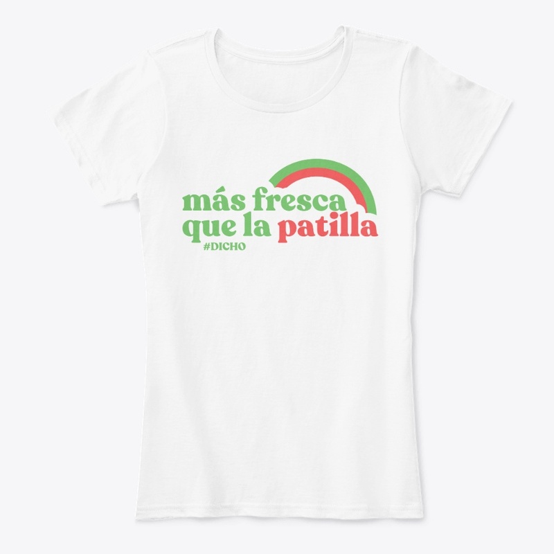 Mas fresca que la Patilla Women