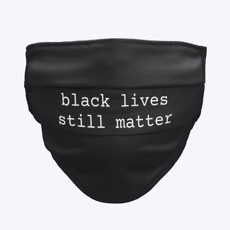 'BL Still Matter'