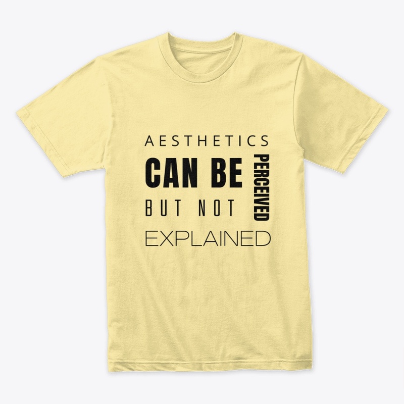 Aesthetics Can Only Be Perceived