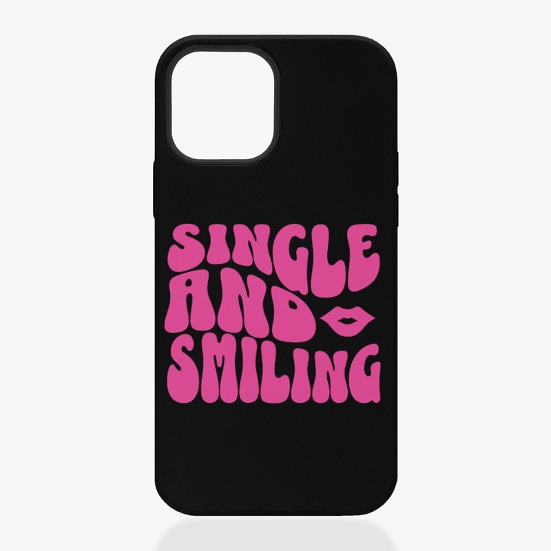 Single and Smiling