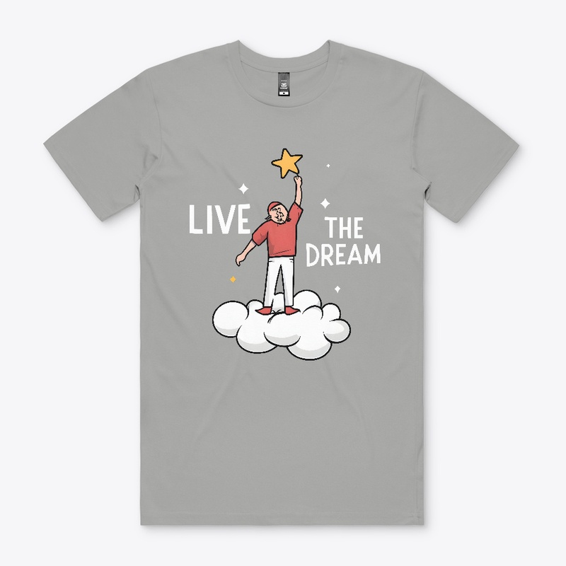 Live The Dream T-shirt