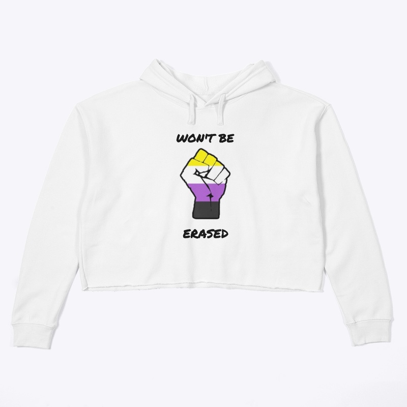 WON'T BE ERASED (NON-BINARY)