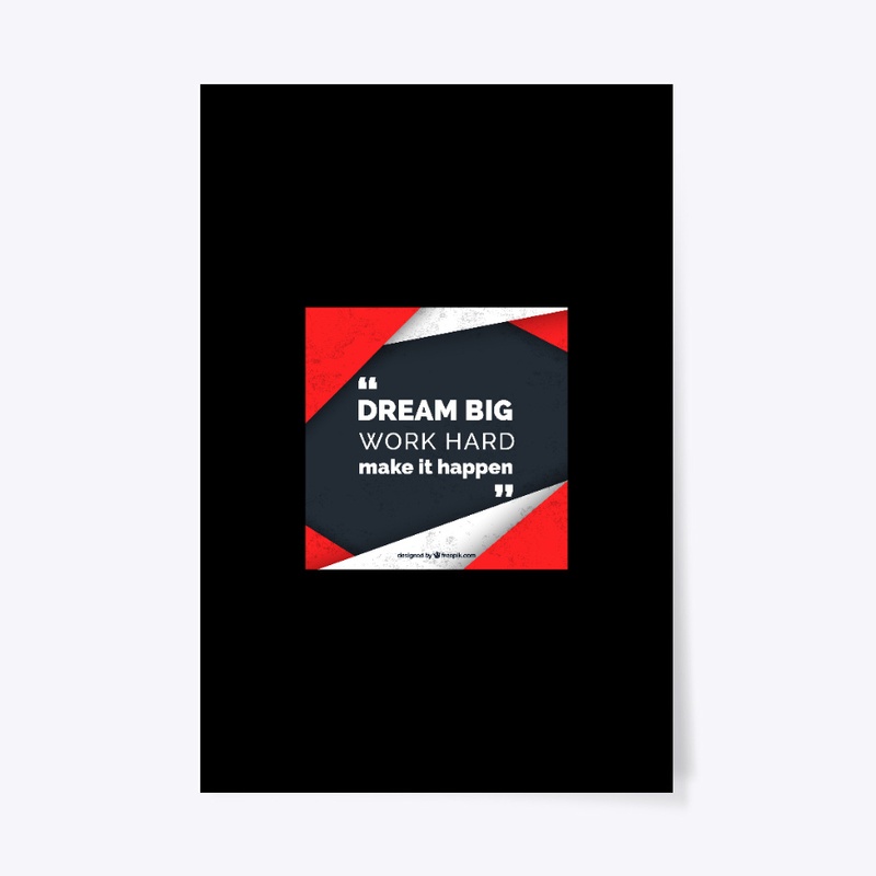 DREAM BIG