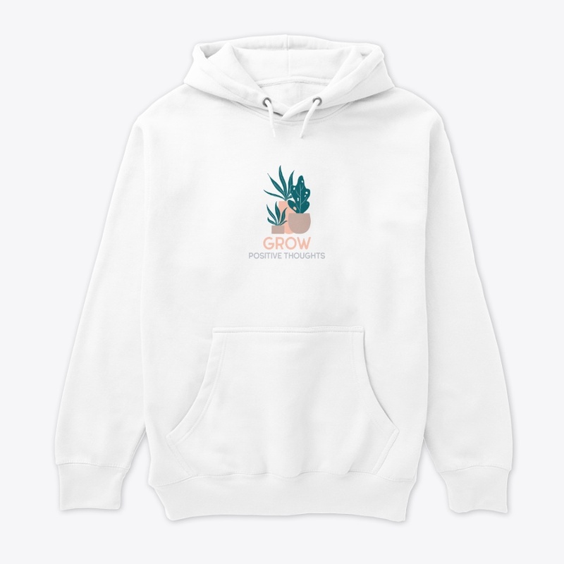 Plants- Grow Positive Thoughts